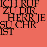 Ich ruf zu dir, Herr Jesu Christ